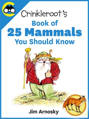 cover image of Crinkleroot's Book of 25 Mammals 
You Should Know